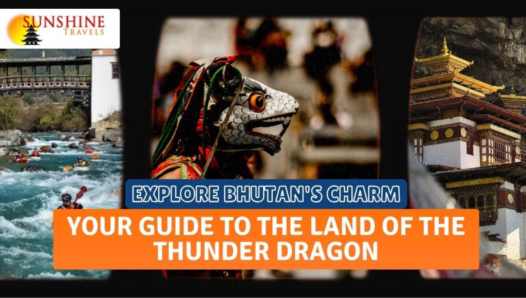 explore bhutan with best tour operator