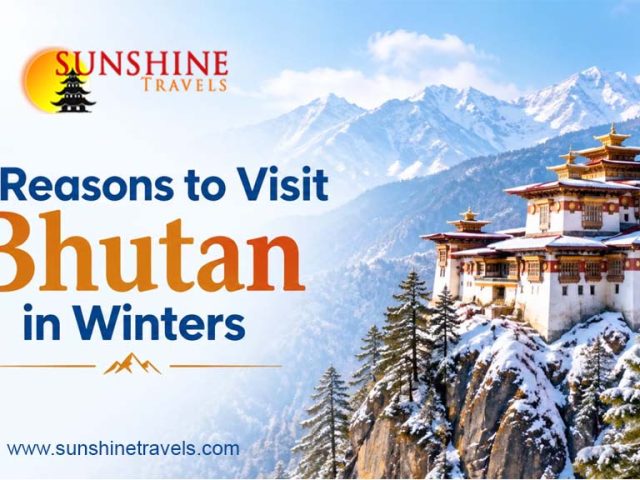 10 Reasons to Visit Bhutan in Winters